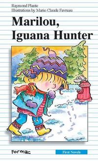 Cover image for Marilou, Iguana Hunter