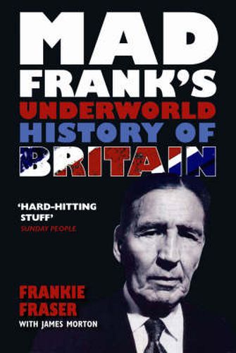 Cover image for Mad Frank's Underworld History of Britain