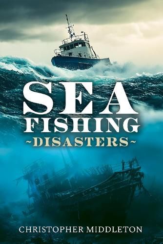 Cover image for Sea Fishing Disasters