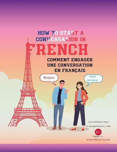 How To Start A Conversation in French: Comment Engager Une Conversation En Francais