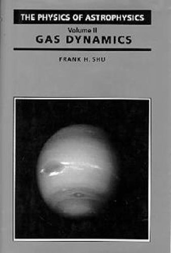 Cover image for Physics Of Astrophysics Volume 2 - Gas Dynamics
