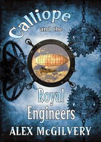 Cover image for Calliope and the Royal Engineers