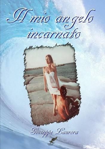 Cover image for Il Mio Angelo Incarnato