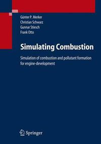 Cover image for Simulating Combustion: Simulation of combustion and pollutant formation for engine-development