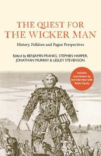 Cover image for The Quest for the Wicker Man: History, Folklore and Pagan Perspectives