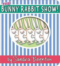Cover image for The Bunny Rabbit Show!