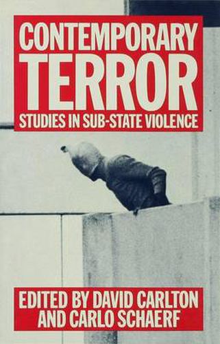 Contemporary Terror: Studies in Sub-State Violence