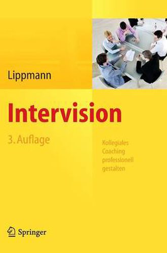 Cover image for Intervision: Kollegiales Coaching professionell gestalten