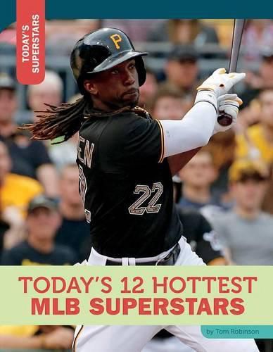 Today's 12 Hottest Mlb Superstars