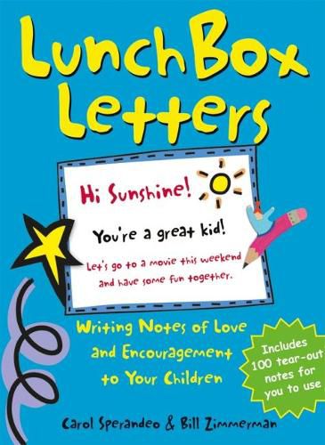 Cover image for Lunch Box Letters: Writing Notes of Love and Encouragement to Your Children