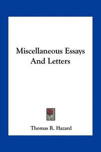 Cover image for Miscellaneous Essays and Letters