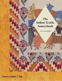 Cover image for The Indian Textile Sourcebook: Patterns and Techniques