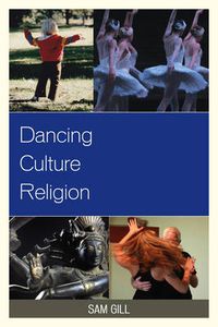 Cover image for Dancing Culture Religion