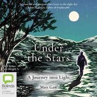 Cover image for Under the Stars: A Journey Into Light