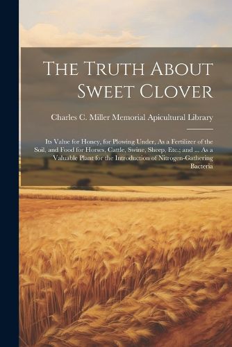 The Truth About Sweet Clover