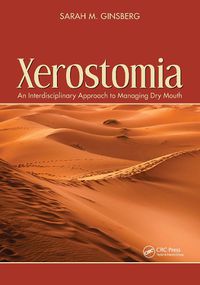 Cover image for Xerostomia: An Interdisciplinary Approach to Managing Dry Mouth