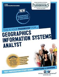 Cover image for Geographic Information System Analyst (C-3979): Passbooks Study Guide