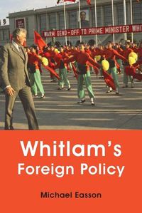 Cover image for Whitlam S Foreign Policy