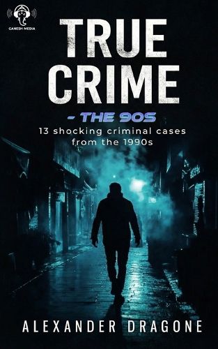 Cover image for True Crime - The 90's