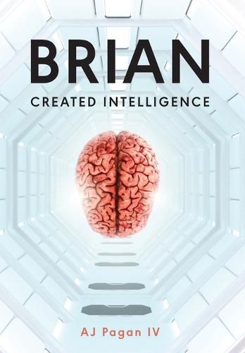 Cover image for Brian, Created Intelligence