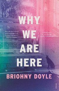 Cover image for Why We Are Here