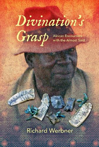 Cover image for Divination's Grasp: African Encounters with the Almost Said