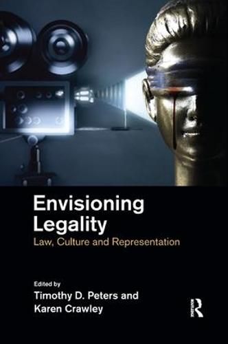 Cover image for Envisioning Legality: Law, Culture and Representation