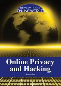 Cover image for Online Privacy and Hacking