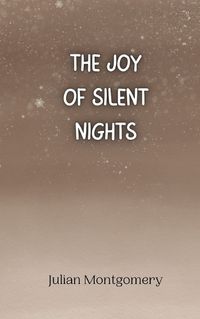 Cover image for The Joy of Silent Nights