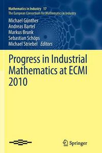 Cover image for Progress in Industrial Mathematics at ECMI 2010