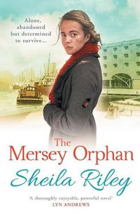 Cover image for The Mersey Orphan: A gripping family saga with a twist