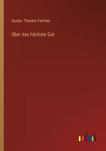 Cover image for UEber das hoechste Gut
