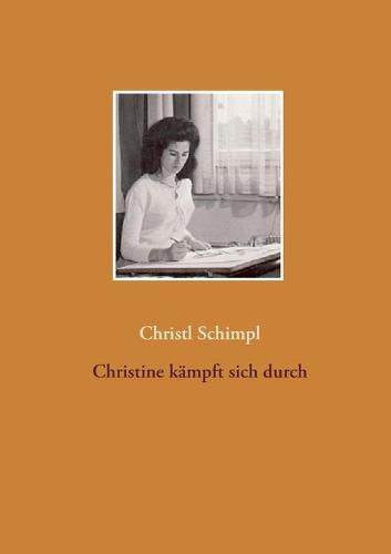 Cover image for Christine kampft sich durch