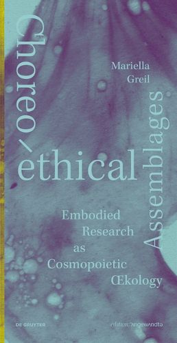 Cover image for Choreo-ethical Assemblages