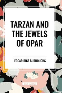 Cover image for Tarzan and the Jewels of Opar