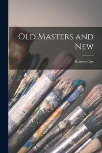 Cover image for Old Masters and New