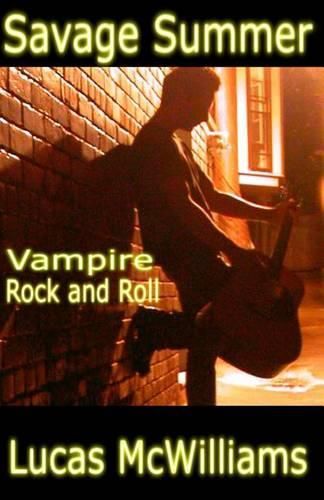 Cover image for Savage Summer: Vampire Rock and Roll