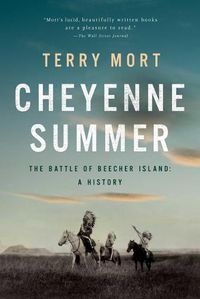 Cover image for Cheyenne Summer: The Battle of Beecher Island: A History