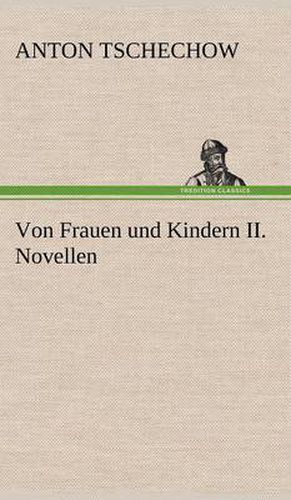 Cover image for Von Frauen Und Kindern II. Novellen