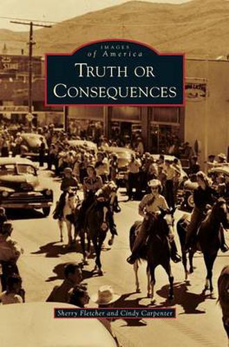 Cover image for Truth or Consequences