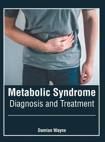Cover image for Metabolic Syndrome: Diagnosis and Treatment