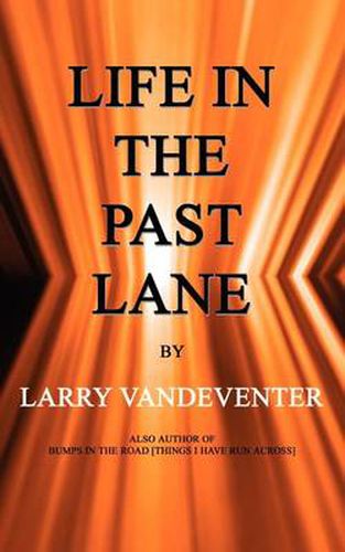 Cover image for Life in the Past Lane