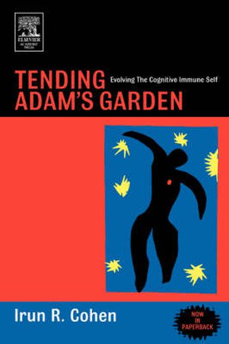 Tending Adam's Garden: Evolving the Cognitive Immune Self