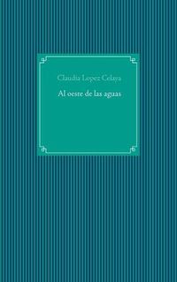 Cover image for Al oeste de las aguas