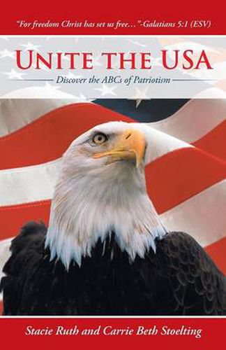 Cover image for Unite the USA: Discover the ABCs of Patriotism