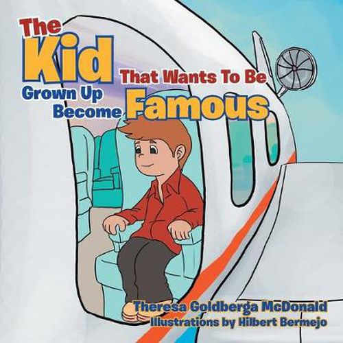 Cover image for The Kid That Wants To Be A Grown Up Become Famous