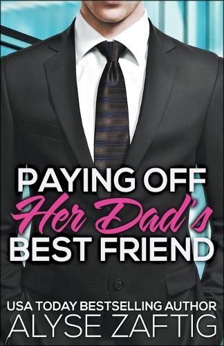 Cover image for Paying Off Her Dad's Best Friend