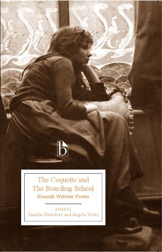 Cover image for The Coquette and the Boarding School (1797-8)