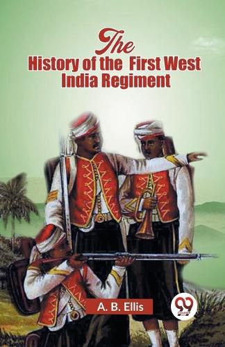 Cover image for The History of the First West India Regiment