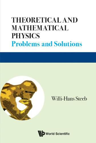 Cover image for Theoretical And Mathematical Physics: Problems And Solutions